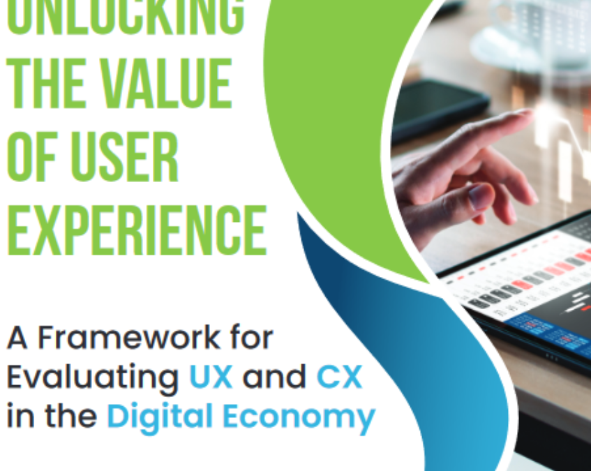 Unlocking the Value of User Experience